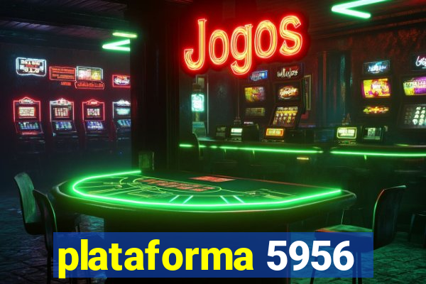 plataforma 5956